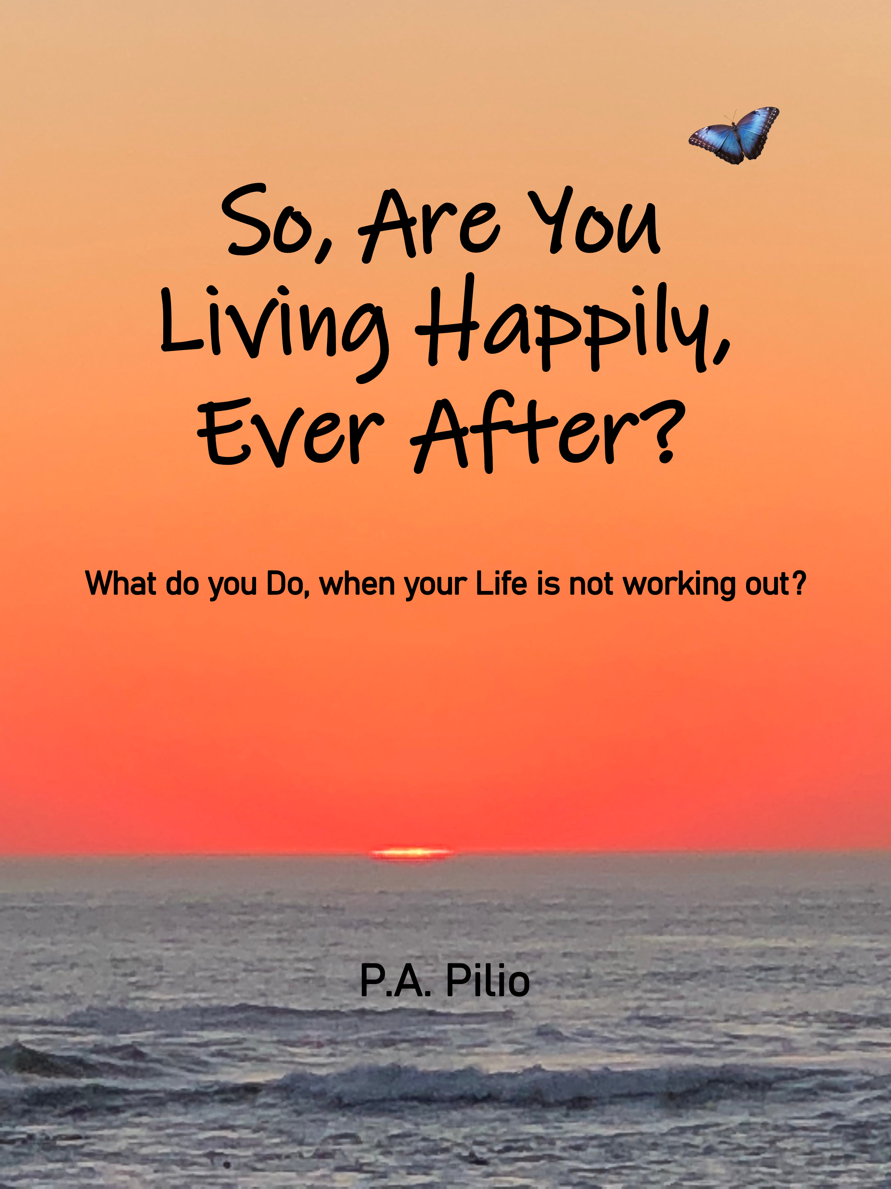 So, Are You Living Happily, Ever After? book cover
